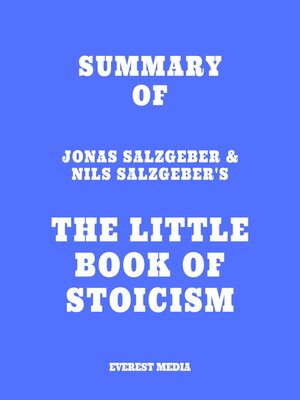 cover image of Summary of Jonas Salzgeber & Nils Salzgeber's the Little Book of Stoicism